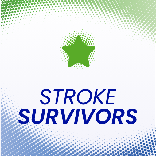 Stroke Survivors